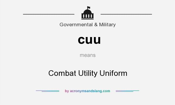 What does cuu mean? It stands for Combat Utility Uniform