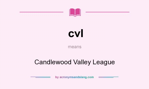 What does cvl mean? It stands for Candlewood Valley League