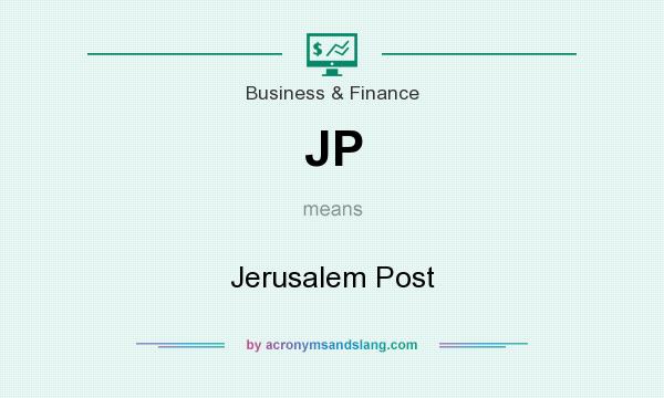 What does JP mean? It stands for Jerusalem Post