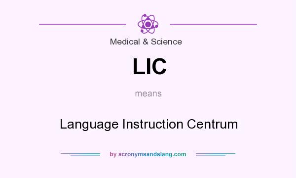 What does LIC mean? It stands for Language Instruction Centrum