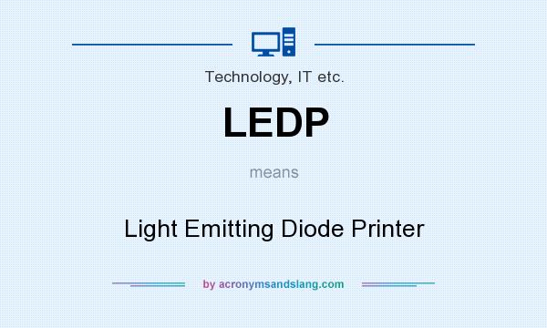What does LEDP mean? It stands for Light Emitting Diode Printer