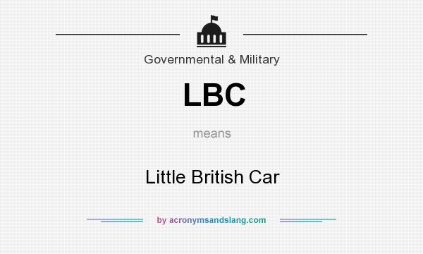 What does LBC mean? It stands for Little British Car