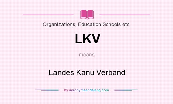 What does LKV mean? It stands for Landes Kanu Verband