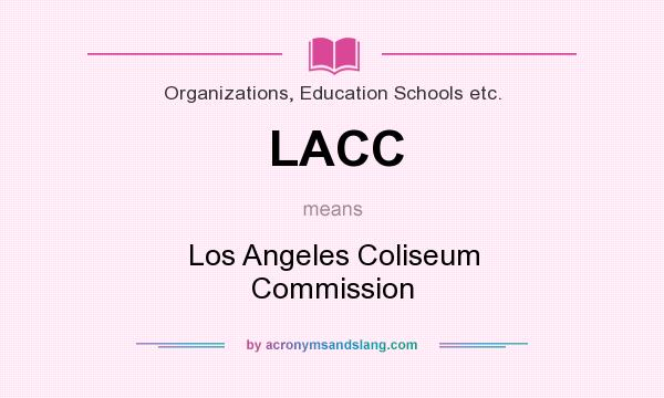 What does LACC mean? It stands for Los Angeles Coliseum Commission