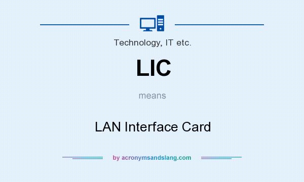What does LIC mean? It stands for LAN Interface Card