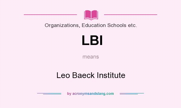 What does LBI mean? It stands for Leo Baeck Institute