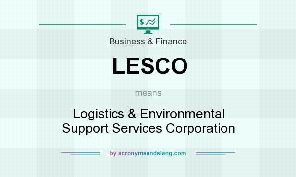 What does LESCO mean? It stands for Logistics & Environmental Support Services Corporation