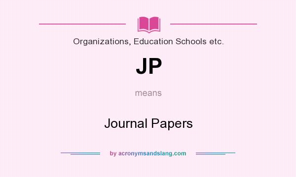 What does JP mean? It stands for Journal Papers