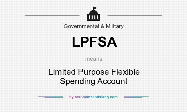 What does LPFSA mean? It stands for Limited Purpose Flexible Spending Account