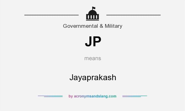 What does JP mean? It stands for Jayaprakash