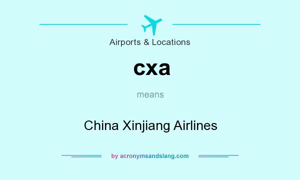 What does cxa mean? It stands for China Xinjiang Airlines