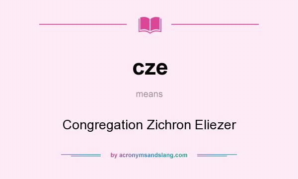 What does cze mean? It stands for Congregation Zichron Eliezer