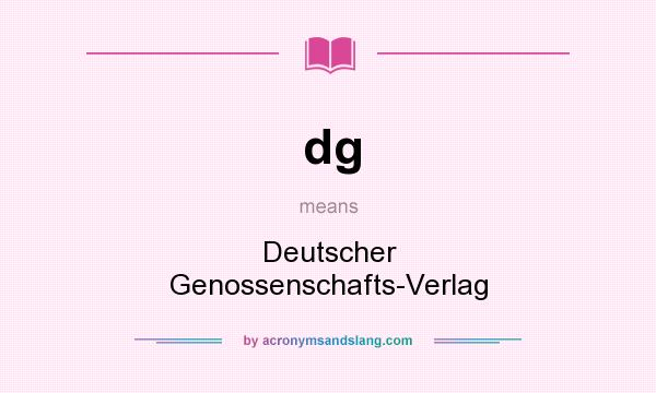 What does dg mean? It stands for Deutscher Genossenschafts-Verlag