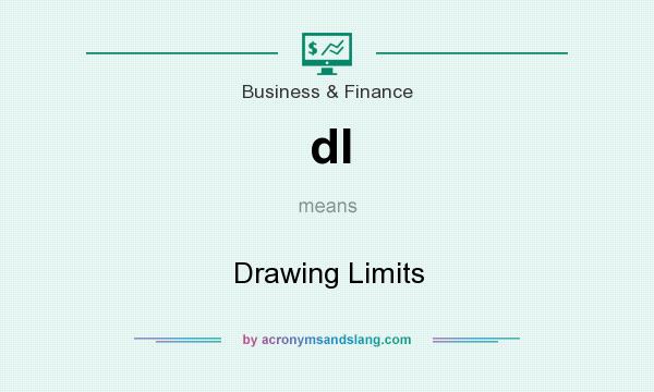 What does dl mean? It stands for Drawing Limits