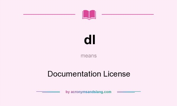 What does dl mean? It stands for Documentation License
