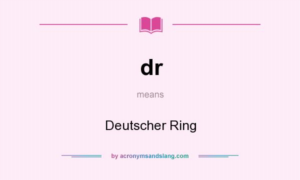What does dr mean? It stands for Deutscher Ring