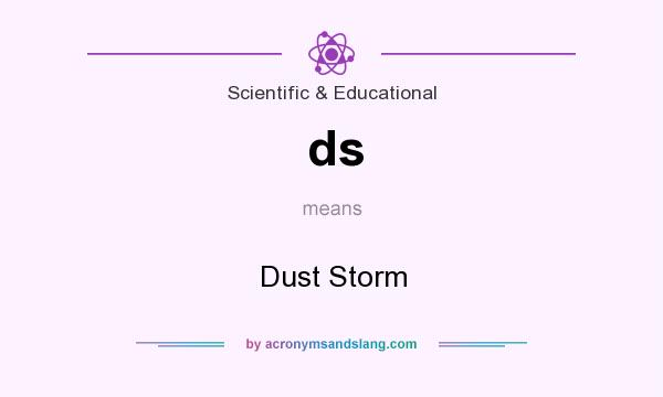 What does ds mean? It stands for Dust Storm