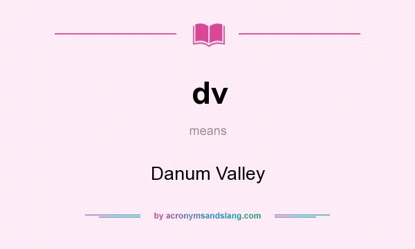 What does dv mean? It stands for Danum Valley