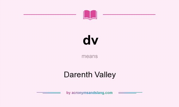 What does dv mean? It stands for Darenth Valley