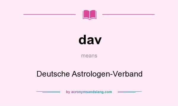 What does dav mean? It stands for Deutsche Astrologen-Verband