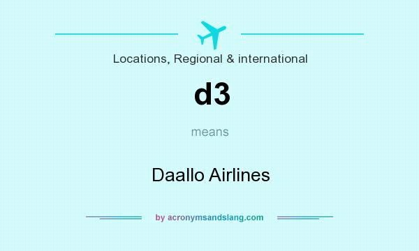 What does d3 mean? It stands for Daallo Airlines