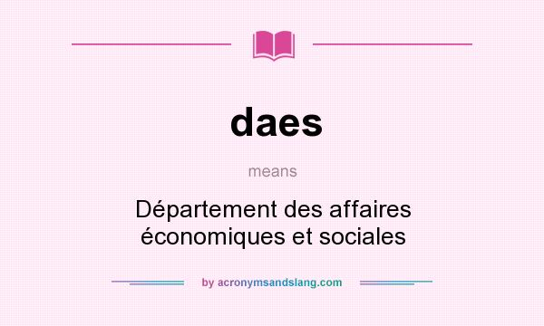 What does daes mean? It stands for Département des affaires économiques et sociales