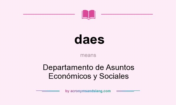 What does daes mean? It stands for Departamento de Asuntos Económicos y Sociales