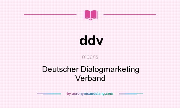 What does ddv mean? It stands for Deutscher Dialogmarketing Verband