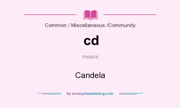 What does cd mean? It stands for Candela