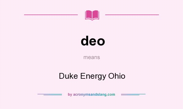 What does deo mean? It stands for Duke Energy Ohio
