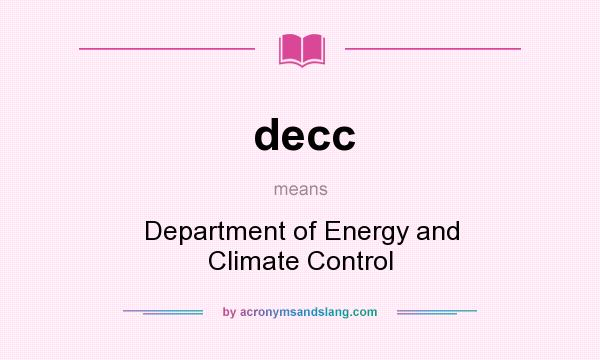 What does decc mean? It stands for Department of Energy and Climate Control