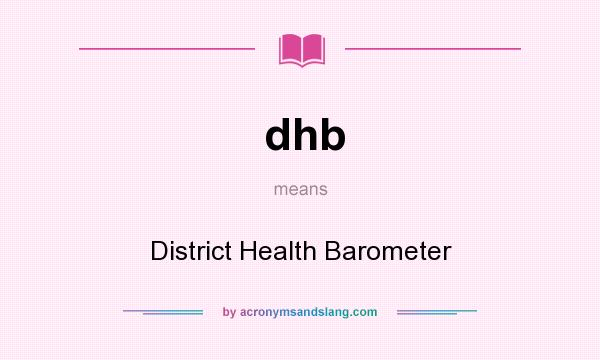 What does dhb mean? It stands for District Health Barometer