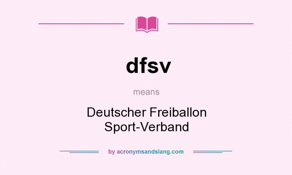 What does dfsv mean? It stands for Deutscher Freiballon Sport-Verband