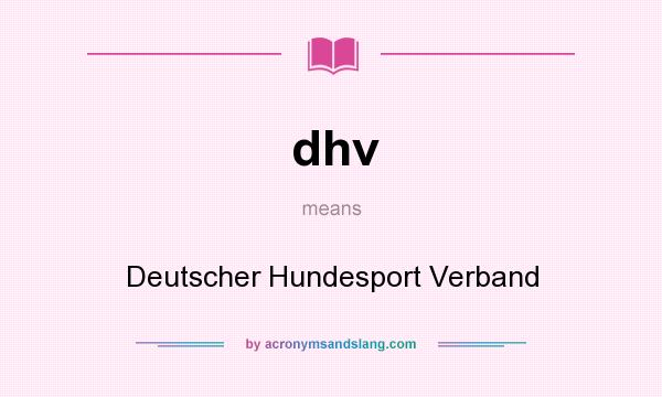 What does dhv mean? It stands for Deutscher Hundesport Verband