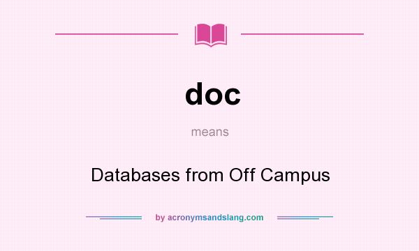 What does doc mean? It stands for Databases from Off Campus