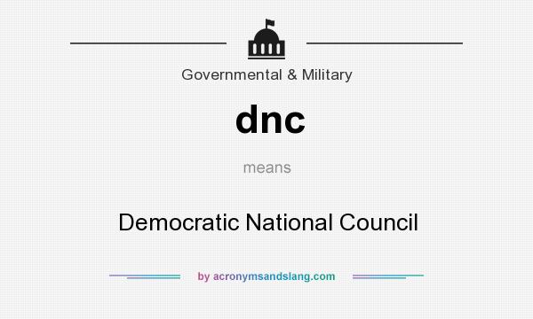 What does dnc mean? It stands for Democratic National Council