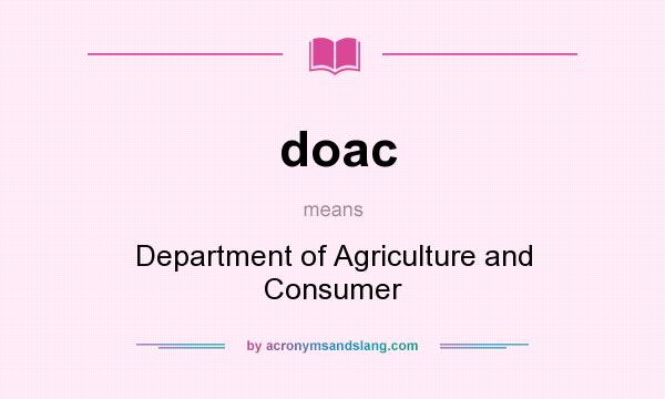 What does doac mean? It stands for Department of Agriculture and Consumer
