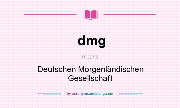 What does dmg mean? It stands for Deutschen Morgenländischen Gesellschaft