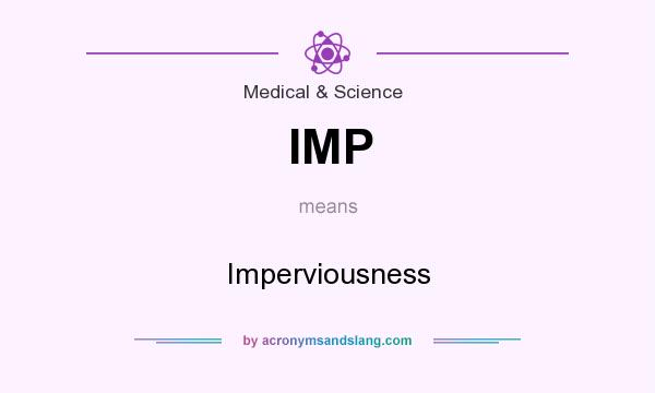 What does IMP mean? It stands for Imperviousness