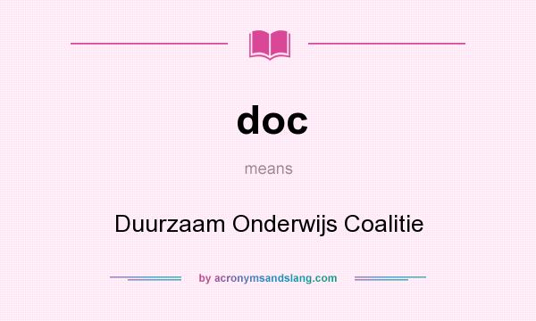 What does doc mean? It stands for Duurzaam Onderwijs Coalitie