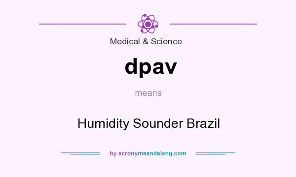 What does dpav mean? It stands for Humidity Sounder Brazil