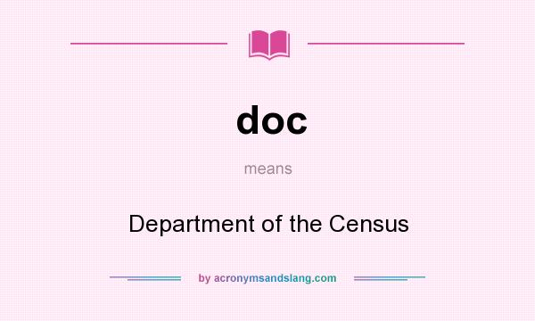 What does doc mean? It stands for Department of the Census