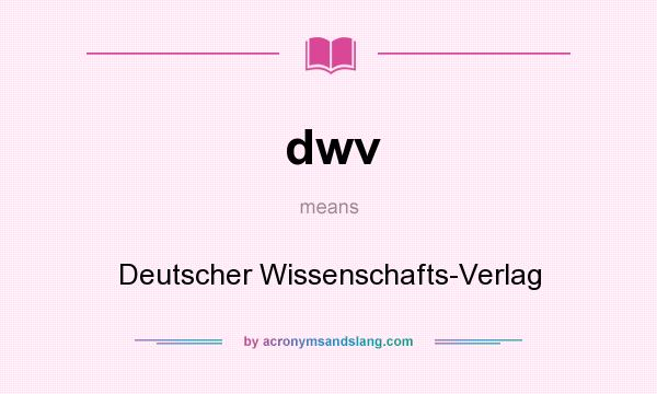 What does dwv mean? It stands for Deutscher Wissenschafts-Verlag