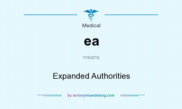 What does ea mean? It stands for Expanded Authorities