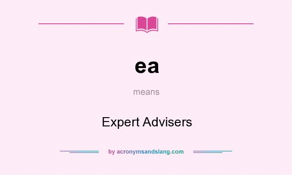 What does ea mean? It stands for Expert Advisers