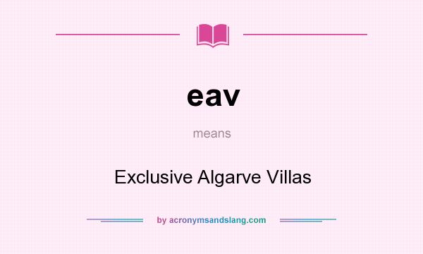 What does eav mean? It stands for Exclusive Algarve Villas