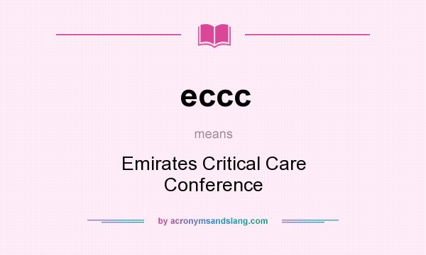 What does eccc mean? It stands for Emirates Critical Care Conference