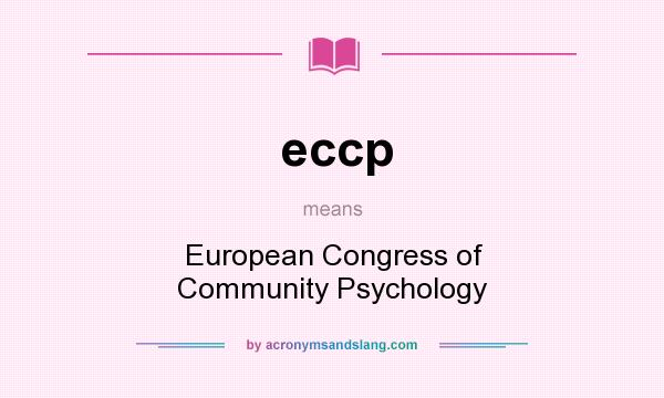 What does eccp mean? It stands for European Congress of Community Psychology