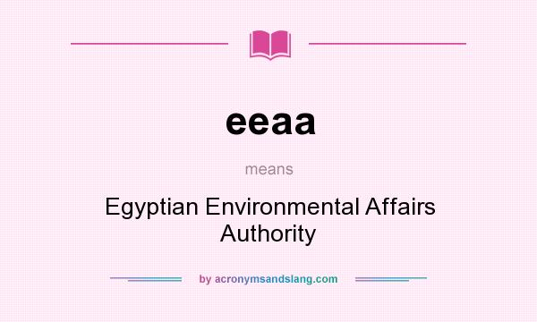 What does eeaa mean? It stands for Egyptian Environmental Affairs Authority