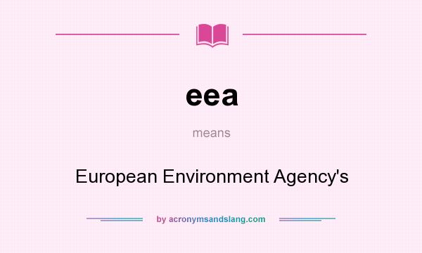 What does eea mean? It stands for European Environment Agency`s